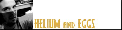 heliumandeggs